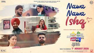 NAWA NAWA ISHQ | Ricky Khan | Yaar Jigree Kasooti Degree | In Cinemas on 7 Aug | SVF Punjabi