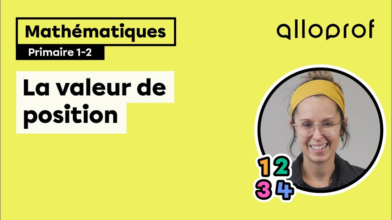 La valeur de position (1er cycle)