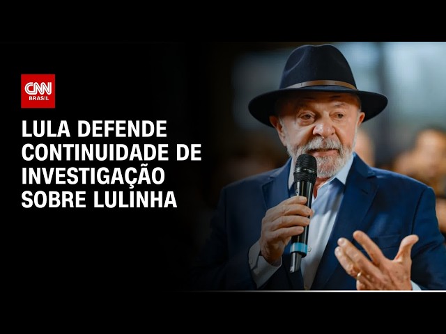 Lula defende apuração sobre Lulinha: "Ninguém está impune se cometeu erro" | CNN AGORA