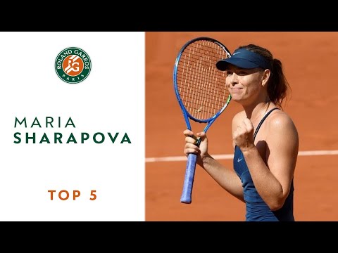 Maria Sharapova - TOP 5 | Roland Garros 2018