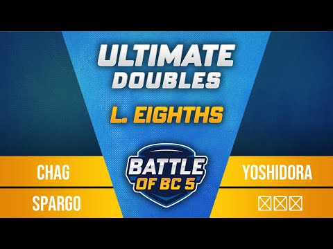 Chag / Sparg0 vs Yoshidora / ヤウラ - Ultimate Doubles Losers Top 8 - Battle of BC 5