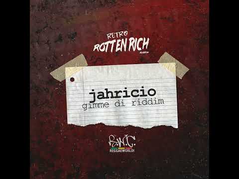 Jahricio & PopRWC - Gimme Di Riddim (Rotten Rich Riddim)