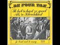 De Four Tak - Je bent veel te vroeg