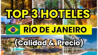 🥇 Mejores Hoteles en Río de Janeiro relación calidad-precio (2026)