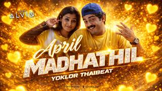 Download lagu April Madhathil [YOKLOR THAIBEAT REMIX] | Songkran Special 2026 mp3