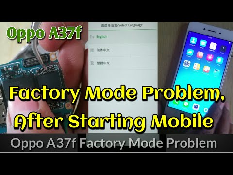 Oppo A37f Factory Mode Problem,After Starting Mobile,How to Fix.T TECH CHANNEL