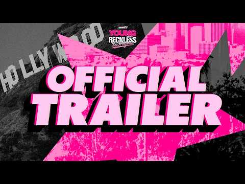 Young And The Reckless | Los Angeles Trailer | NowThatsTv