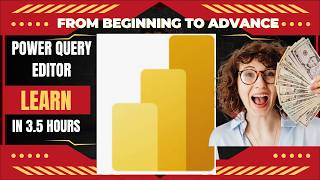 Power Query Editor Full Course | Learn Power Query in 3.5 Hours (Beginner to Advanced) |Free Dataset