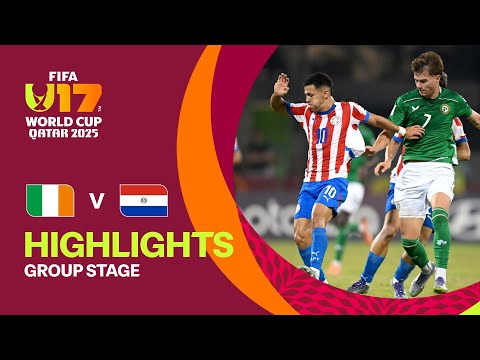 Republic of Ireland vs Paraguay Highlights | FIFA U-17 World Cup Qatar 2025