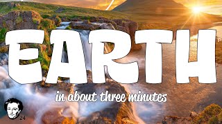 Earth in about 3 minutes