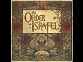 THE ORDER OF ISRAFEL - The Earth Will ...