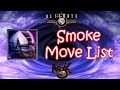 UMK3 MK3 Smoke Move List