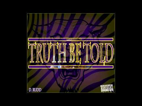 D. Rudd - Rudd Nigga