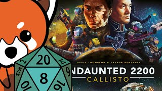 Undaunted 2200: Callisto | Sample Turns
