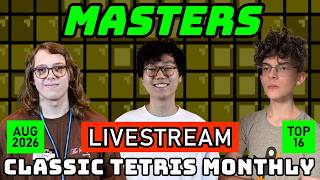 MASTERS AUG '26 TOP 16 | SIDNEV TUGI BIRBIA | CLASSIC TETRIS MONTHLY