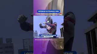Download lagu Ultraman Orb Opening Indonesian Version 🇮🇩 | Orb no Inori mp3