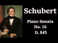 Schubert - Piano Sonata No. 16 in A Minor, D. 845 (Op. 42)
