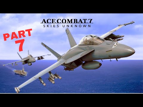 Ace Combat 7 Gameplay Walkthrough No Commentary PART7 (4K 60FPS)