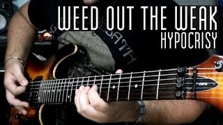 WEED OUT THE WEAK (IN STYLE OF HYPOCRISY/PETER TÄGTGREN)]