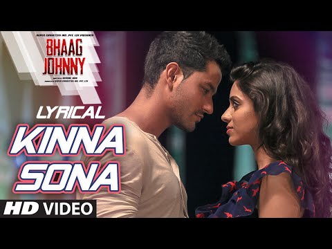 Kinna Sona Full Song with LYRICS - Sunil Kamath | Bhaag Johnny | Kunal Khemu