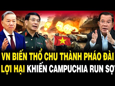 VN Biến THỔ CHU Thành PHÁO ĐÀI Khiến Campuchia RUN SỢ - Nâng Tầm Vị Thế Quân Sự Ở Biển Tây Nam