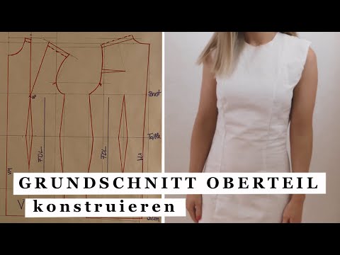 Grundschnitt Oberteil Tailliert erstellen // Wie man ein Schnittmuster selber machen kann