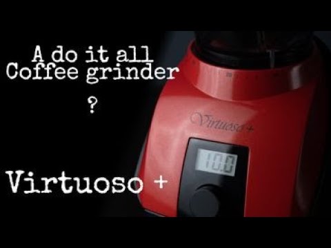 A Do It All Coffee Grinder? Taking a look at the Baratza Virtuoso + Home Coffee Grinder