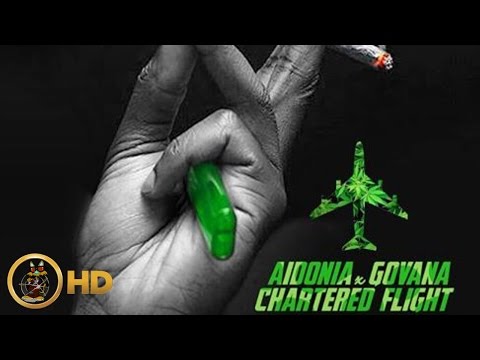 Aidonia & Govana - Chartered Flight (Raw) February 2016