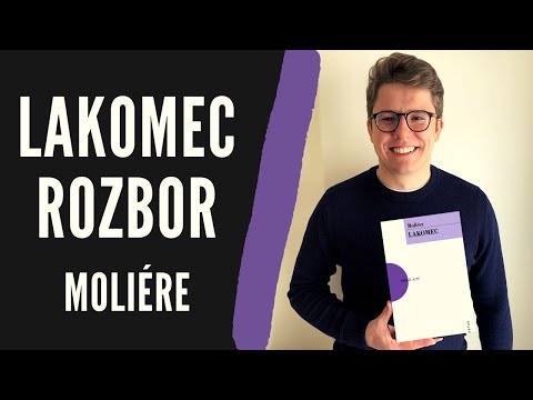 Rozbor díla: Lakomec - Molière | Klasicismus | Literatura (Čtenářský deník, Povinná četba, Maturita)