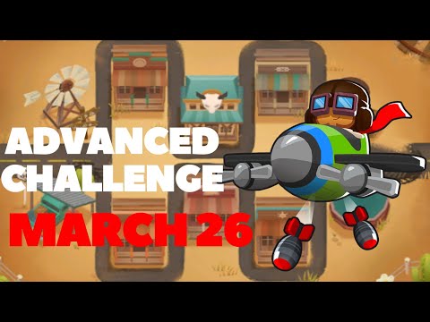 BTD6 Advanced Challenge - Extremely Hard, Only One Tower - March 26, 2023