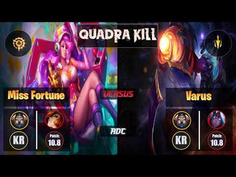 Challenger MISS FORTUNE [Press the Attack] (ADC) VS  VARUS - Challenger KR Patch 10.8 Quadra Kill