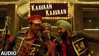 &quot;Kaavaan Kaavaan&quot; Full Audio Song | Lucknow Central | Farhan Akhtar, Gippy Grewal