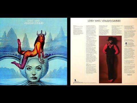 Lenny White - Venusian Summer - Full Album - 1975 - Best Quality