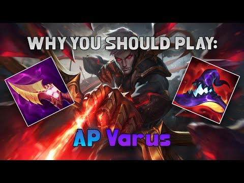 Why You Should Play AP Varus