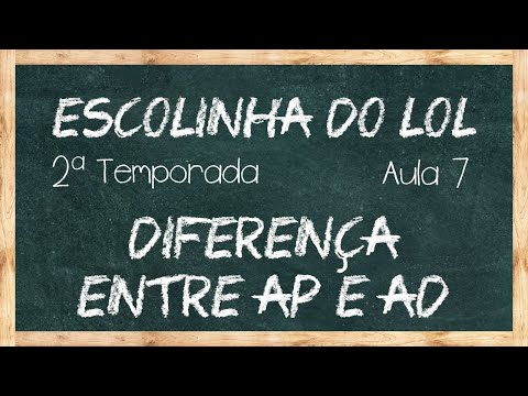 Diferença entre AP e AD | Escolinha do LOL #7 [2ª Temporada]