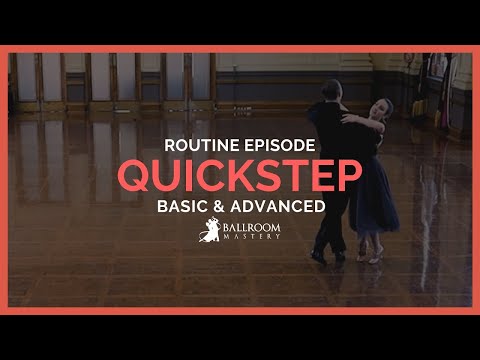 Quickstep Basic Routine & Advanced Quickstep Routine  | Ballroom Mastery TV