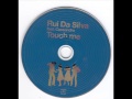 Rui da Silva ft. Cassandra - Touch Me 