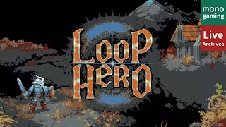 #4【チャプター4】monoの「Loop Hero」