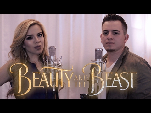 Beauty and The Beast // Elia Esparza & Ryan Gonzalez Cover