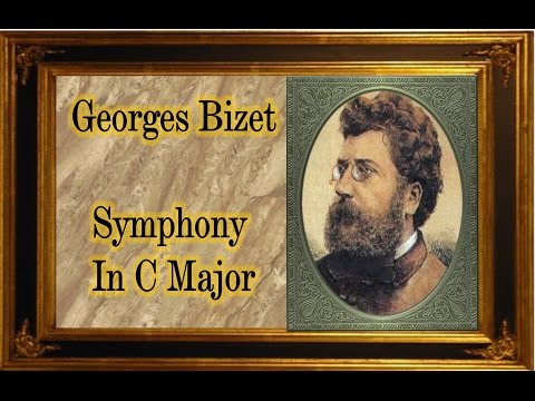 Bizet - Symphony in C Major