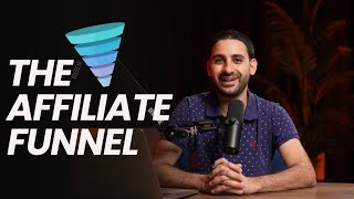 The Affiliate Funnel, Explained