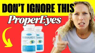 ????️ProperEyes Review 2026 - ProperEyes Works? ProperEyes Vision Restoration Reviews
