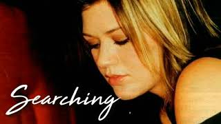 Kelly Clarkson // Searching (NEW DEMO)