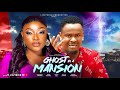 GHOST IN A MANSION LIZZY GOLD ZUBBY MICHAEL 2024 Latest Nigerian Movie