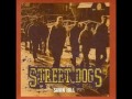 Street Dogs - Modern Day Labor Anthem