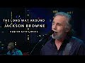 Jackson Browne - The Long Way Around (Austin City Limits)