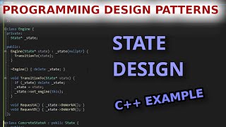 State Design - Programming Design Patterns - Ep 16 - C++ Coding