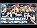 VOETBALPRAAT | De kracht van AZ