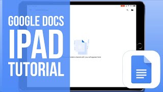 Google Docs for iPad Tutorial 2019