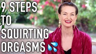Female ejaculation AKA Gushing or Squirting Orgasms combines the deep surrender of release with